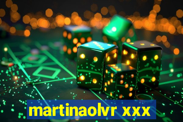 martinaolvr xxx